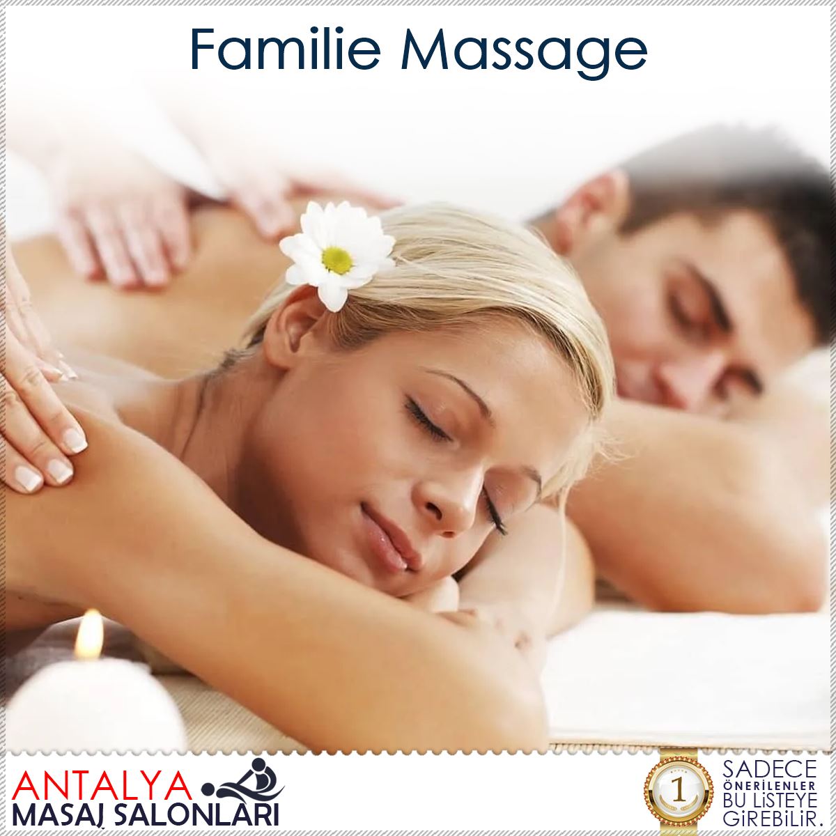 Familie Massage : Antalya Masaj Salonu