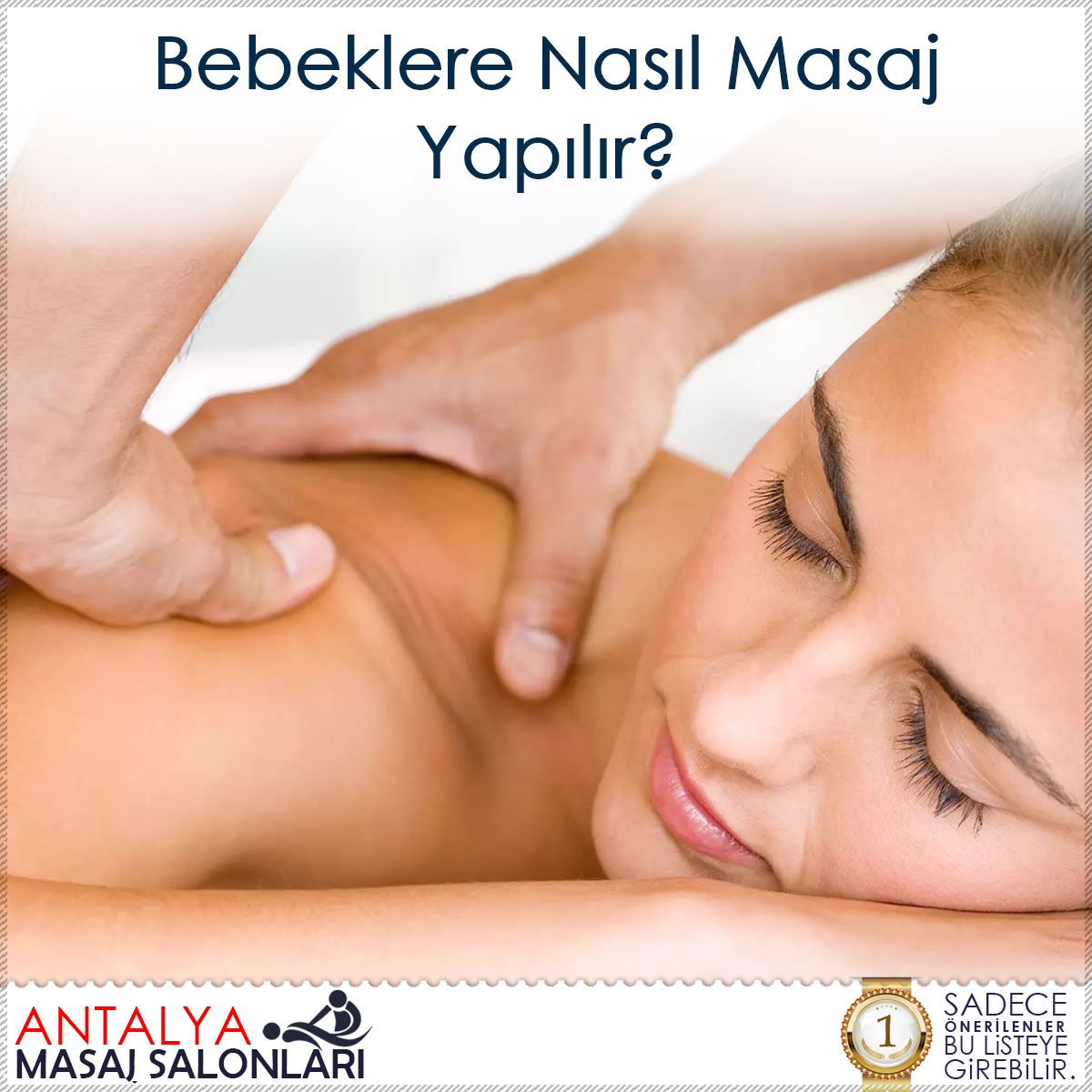 Bebeklere Nasıl Masaj Yapılır? : Kapak Görseli