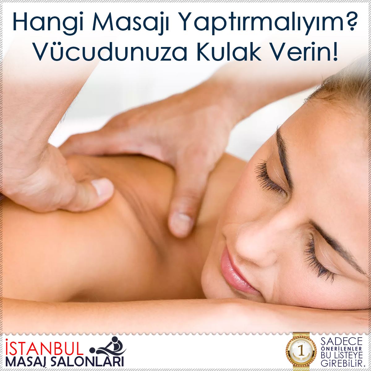 Hangi Masajı Yaptırmalıyım? Vücudunuza Kulak Verin! : Kapak Görseli