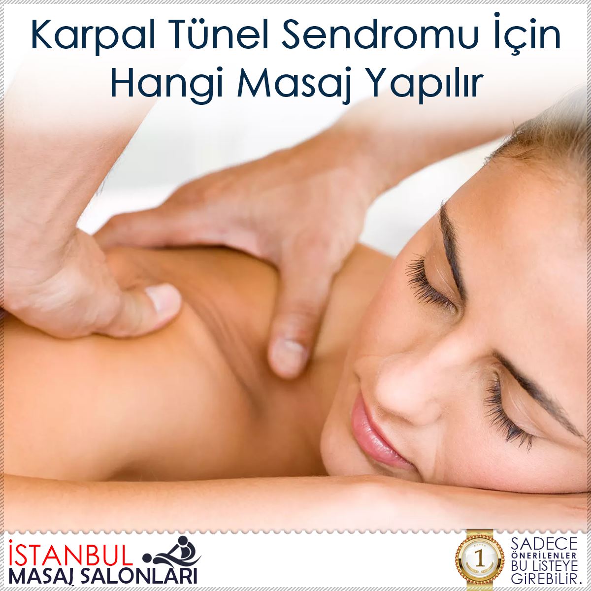 Karpal Tünel Sendromu İçin Hangi Masaj Yapılır : Kapak Görseli