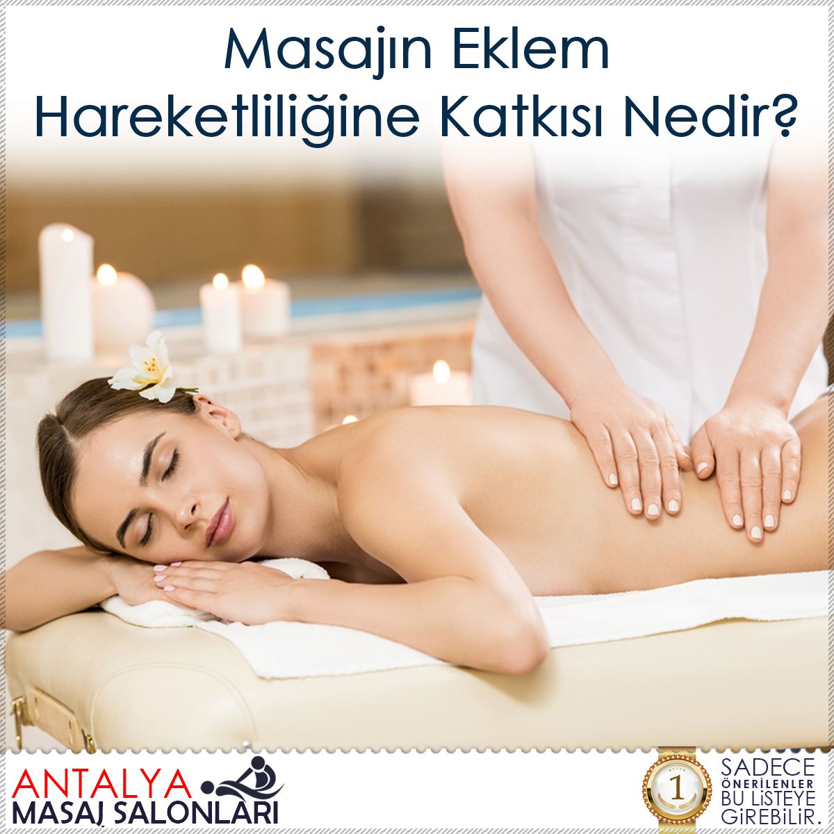 Masajın Eklem Hareketliliğine Katkısı Nedir? : Kapak Görseli